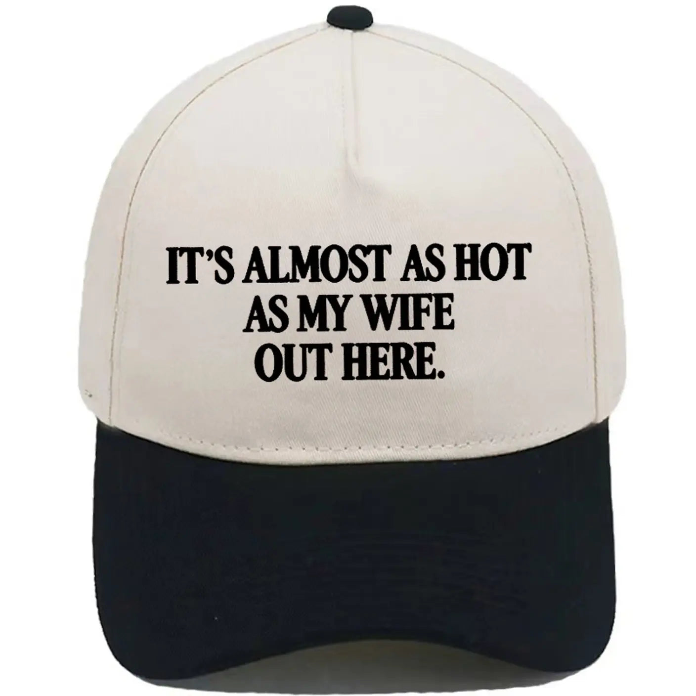 Funny "Almost As Hot As My Husband" Embroidered Hat