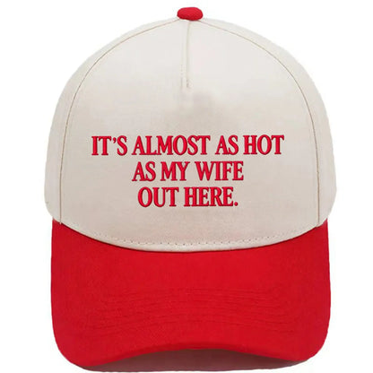 Funny "Almost As Hot As My Husband" Embroidered Hat
