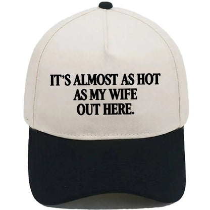 Funny "Almost As Hot As My Husband" Embroidered Hat