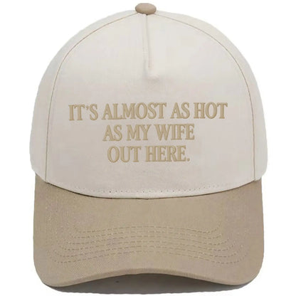 Funny "Almost As Hot As My Husband" Embroidered Hat